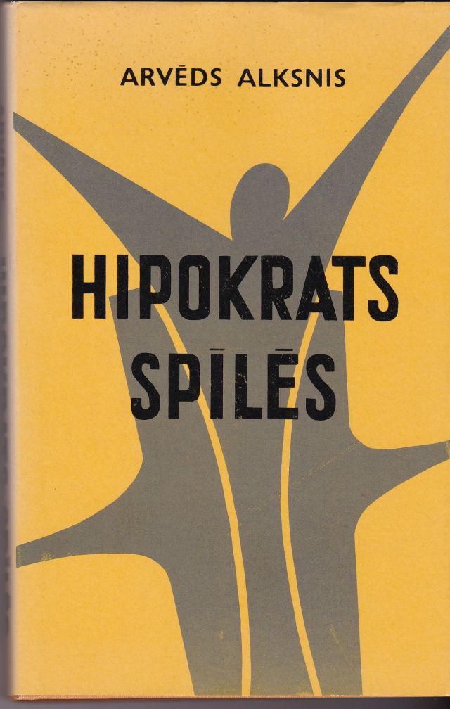 Image for Hipokrats Spiles  Jauna Arsta Dzives Posms